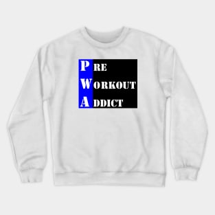 Funny Workout | Pre Workout Addict Crewneck Sweatshirt